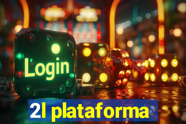 2l plataforma